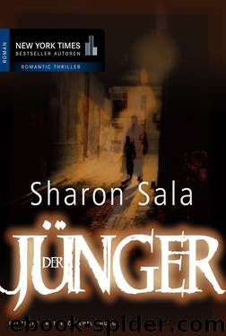 Der Jünger by Sharon Sala