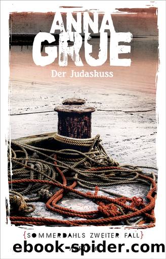 Der Judaskuss by Anna Grue