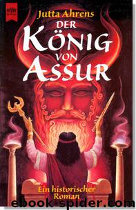 Der König von Assur by Jutta Ahrens