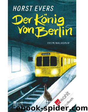 Der König von Berlin (German Edition) by Evers Horst