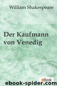 Der Kaufmann von Venedig by William Shakespeare