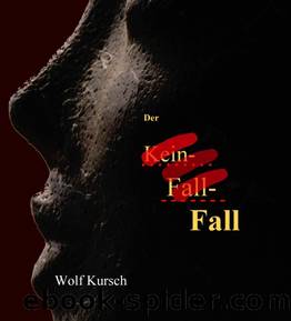 Der Kein-Fall-Fall by Wolf Kursch