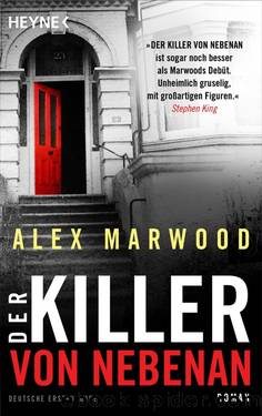 Der Killer von nebenan by Marwood Alex