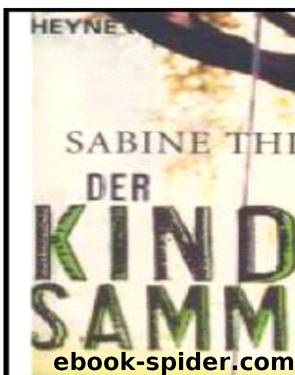 Der Kindersammler by Sabine Thiesler