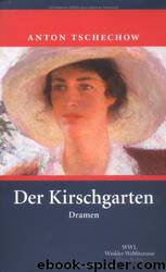 Der Kirschgarten by Tschechow Anton