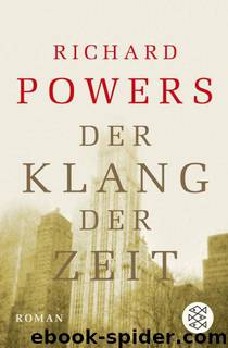 Der Klang der Zeit by Richard Powers