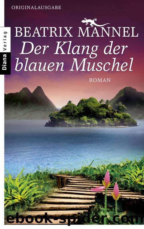 Der Klang der blauen Muschel by Beatrix Mannel