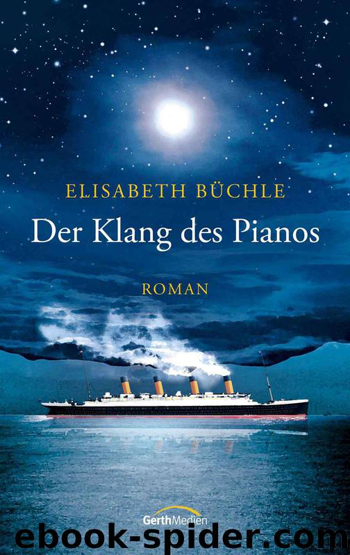 Der Klang des Pianos: Roman (German Edition) by Büchle Elisabeth