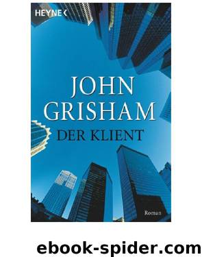 Der Klient by John Grisham