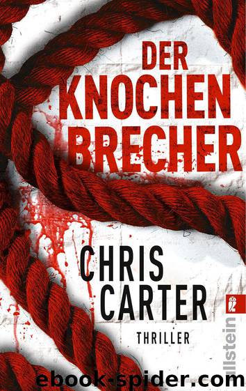 Der Knochenbrecher (German Edition) by Carter Chris