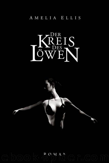 Der Kreis des Loewen by Amelia Ellis