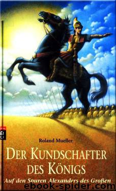 Der Kundschafter des Königs by Roland Mueller