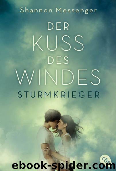 Der Kuss des Windes - Sturmkrieger: Band 1 (German Edition) by Shannon Messenger