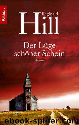 Der Lüge schöner Schein by Hill Reginald