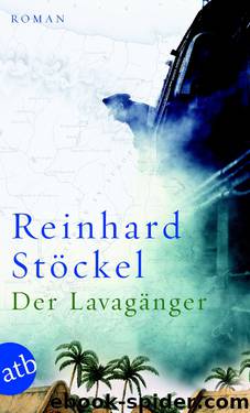 Der Lavagänger by Reinhard Stöckel