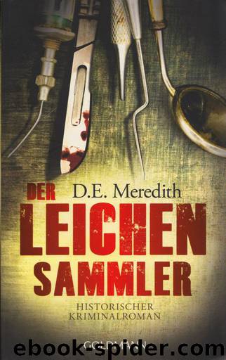 Der Leichensammler by D. E. Meredith