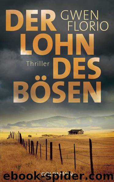 Der Lohn des Bösen: Thriller (German Edition) by Florio Gwen