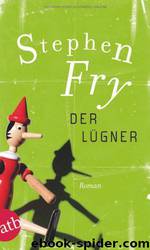 Der Luegner by Fry Stephen