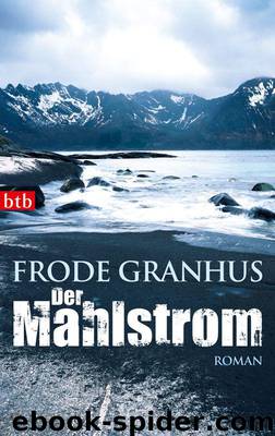 Der Mahlstrom by Frode Granhus