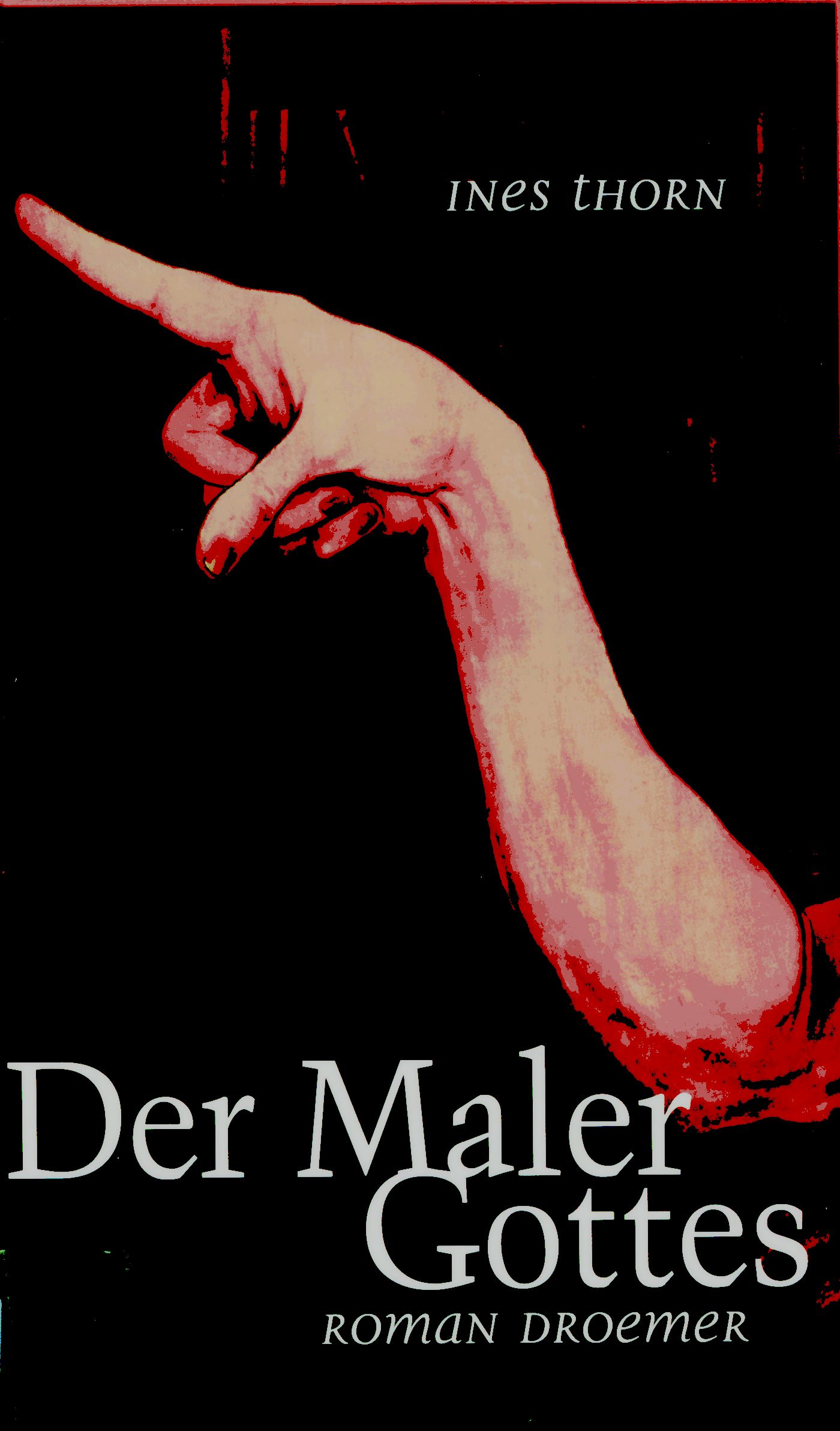 Der Maler Gottes by Thorn Ines