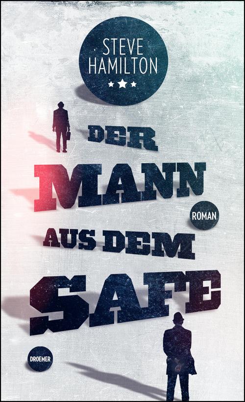 Der Mann aus dem Safe by Hamilton Steve