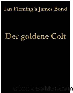 Der Mann mit dem goldenen Colt by Fleming Ian