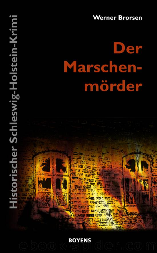 Der Marschenmörder by Brorsen Werner