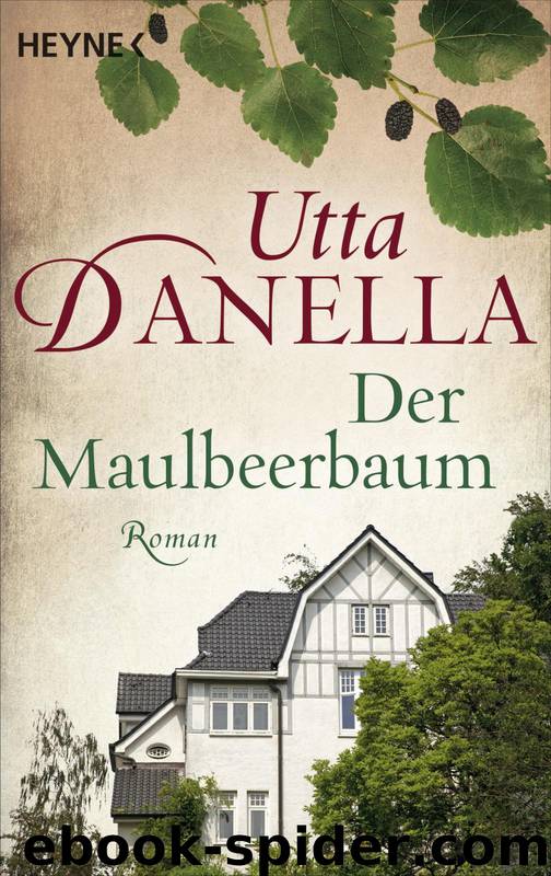 Der Maulbeerbaum by Danella Utta