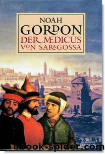 Der Medicus von Saragossa by Noah Gordon