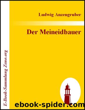 Der Meineidbauer by Anzengruber Ludwig