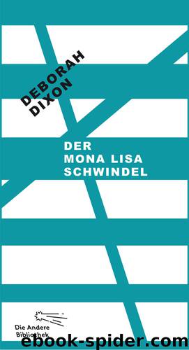 Der Mona Lisa Schwindel by Dixon Deborah