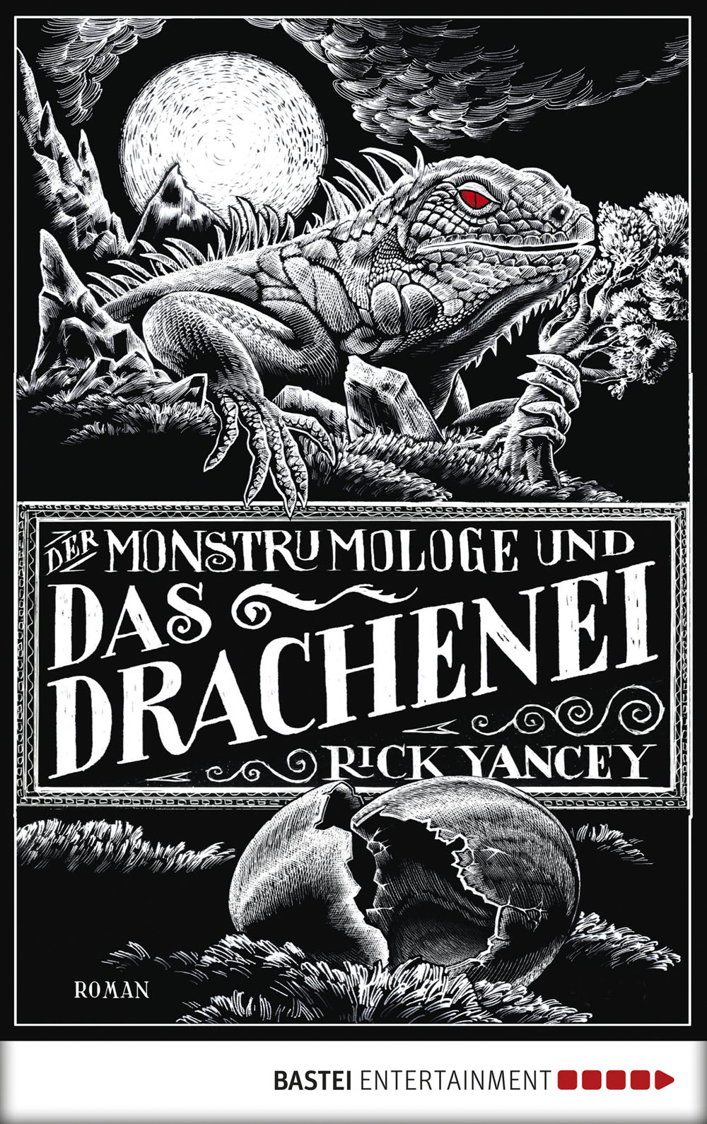 Der Monstrumologe und das Drachen-Ei by Rick Yancey