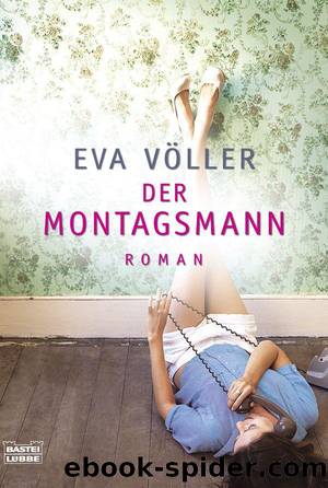 Der Montagsmann by Eva Völler