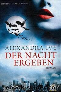 Der Nacht ergeben by Ivy Alexandra