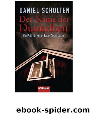 Der Name Der Dunkelheit by Daniel Scholten