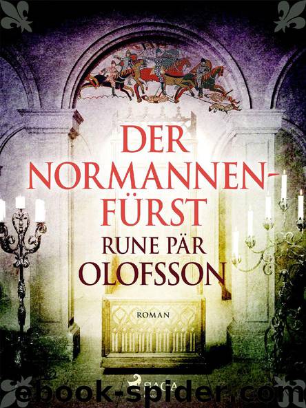 Der Normannenfürst by Rune Pär Olofsson