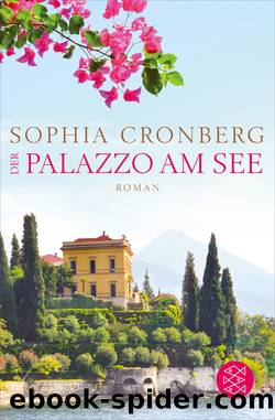 Der Palazzo am See. Roman by Sophia Cronberg