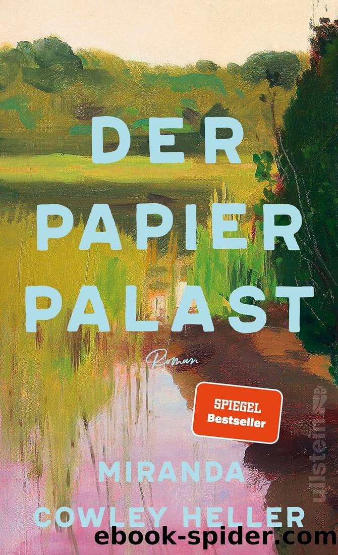 Der Papierpalast by Miranda Cowley Heller