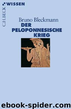 Der Peloponnesische Krieg by Bleckmann Bruno