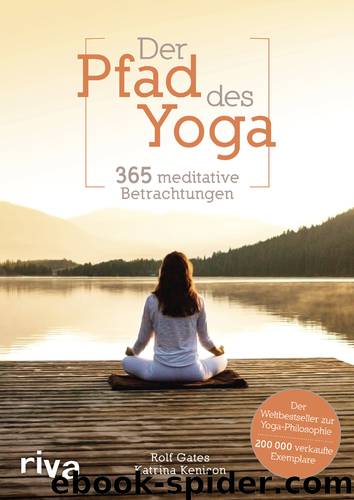 Der Pfad des Yoga by Gates Rolf & Kenison Katrina