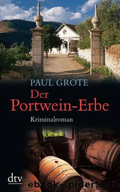 Der Portwein-Erbe by dtv