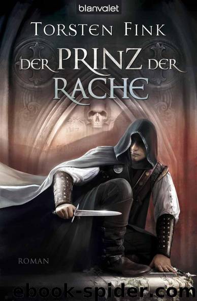 Der Prinz der Rache: Roman (German Edition) by Fink Torsten