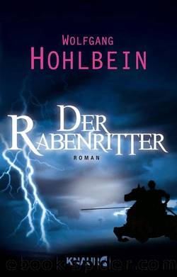 Der Rabenritter  Roman by Wolfgang Hohlbein