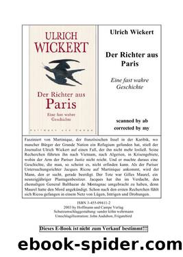 Der Richter Aus Paris: Eine Fast Wahre Geschichte by Wickert Ulrich