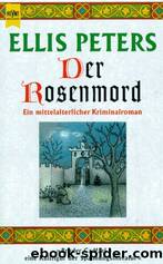 Der Rosenmord by Ellis Peters