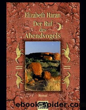 Der Ruf des Abendvogels Roman by Elizabeth Haran