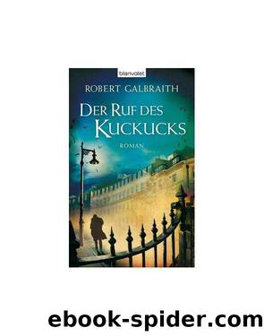 Der Ruf des Kuckucks by Robert Galbraith