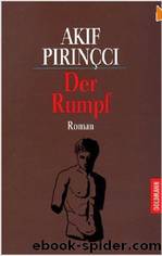 Der Rumpf by Akif Pirincci