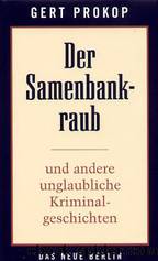 Der Samenbankraub by Gert Prokop