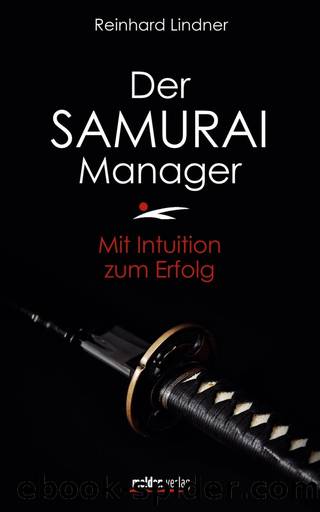 Der Samurai-Manager (German Edition) by Reinhard Lindner